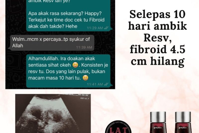 ResV Shaklee Dan Fibroid. Apa Kata Sains ?